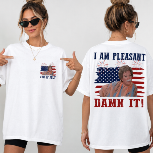 [FREE SHIPPING] I am Plesasant, Damn it shirt